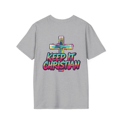 Keep It Christian Unisex T-Shirt | Faith Statement Tee
