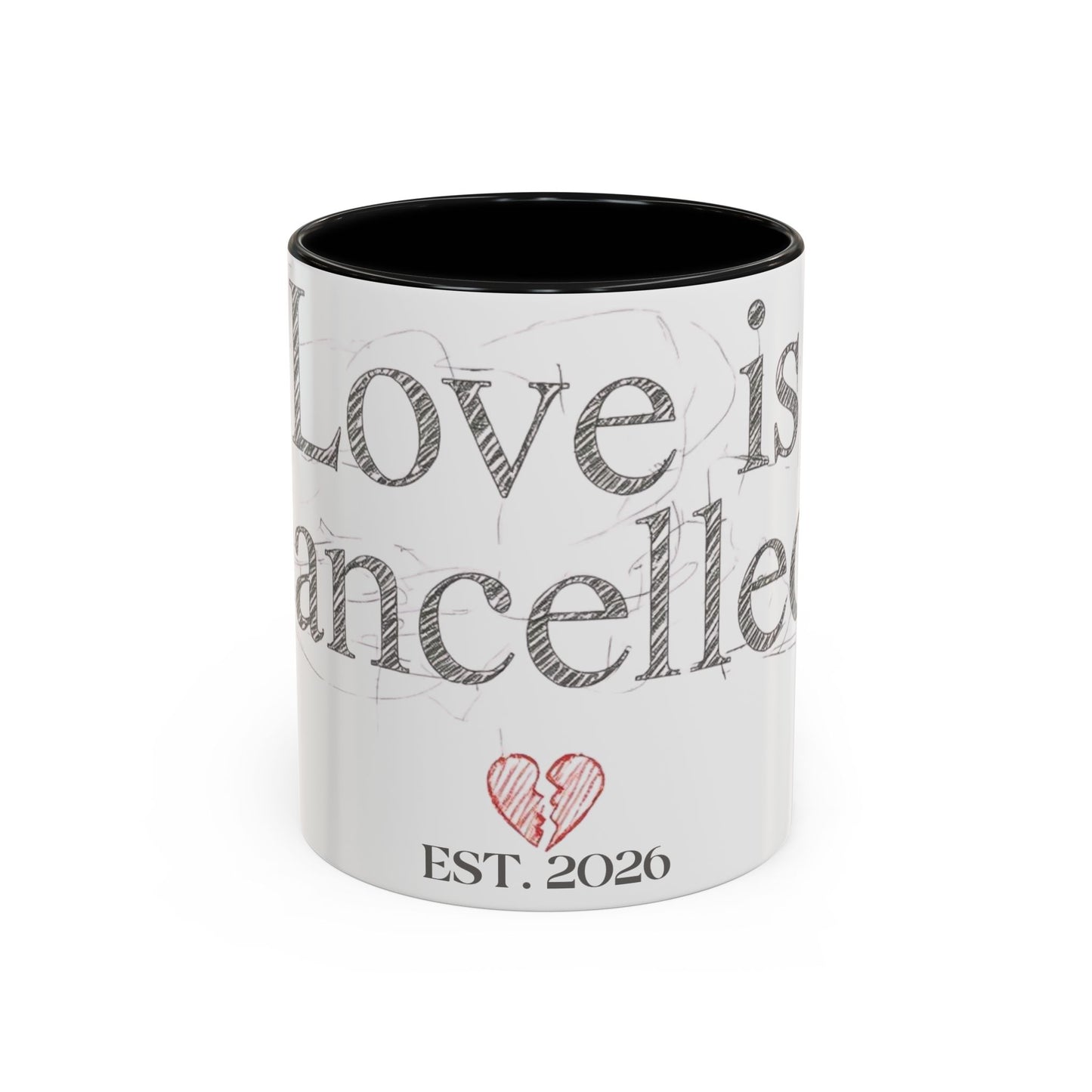 “Love Is Cancelled” Accent Mug | Personalized EST. Date Anti-Valentine Coffee Mug