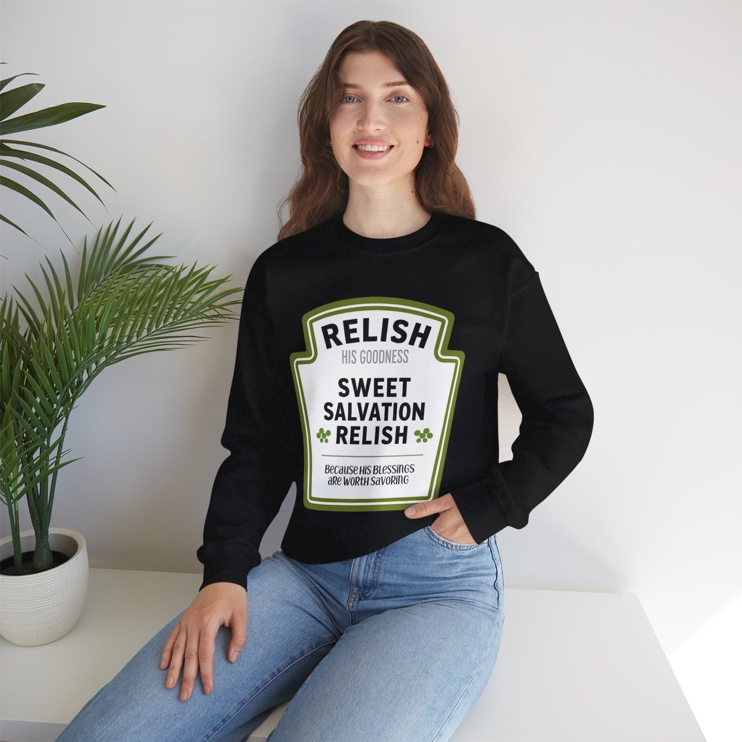 Relish His Goodness Crewneck Sweatshirt | Faith-Inspired Apparel