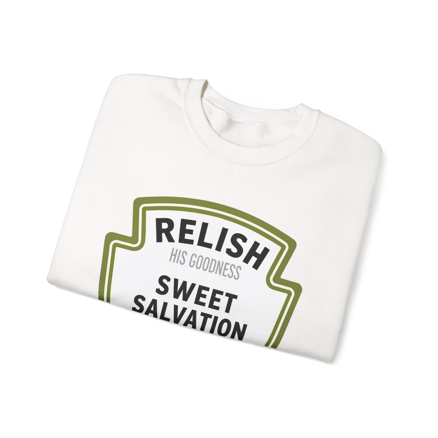Relish His Goodness Crewneck Sweatshirt | Faith-Inspired Apparel