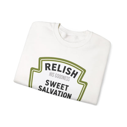 Relish His Goodness Crewneck Sweatshirt | Faith-Inspired Apparel