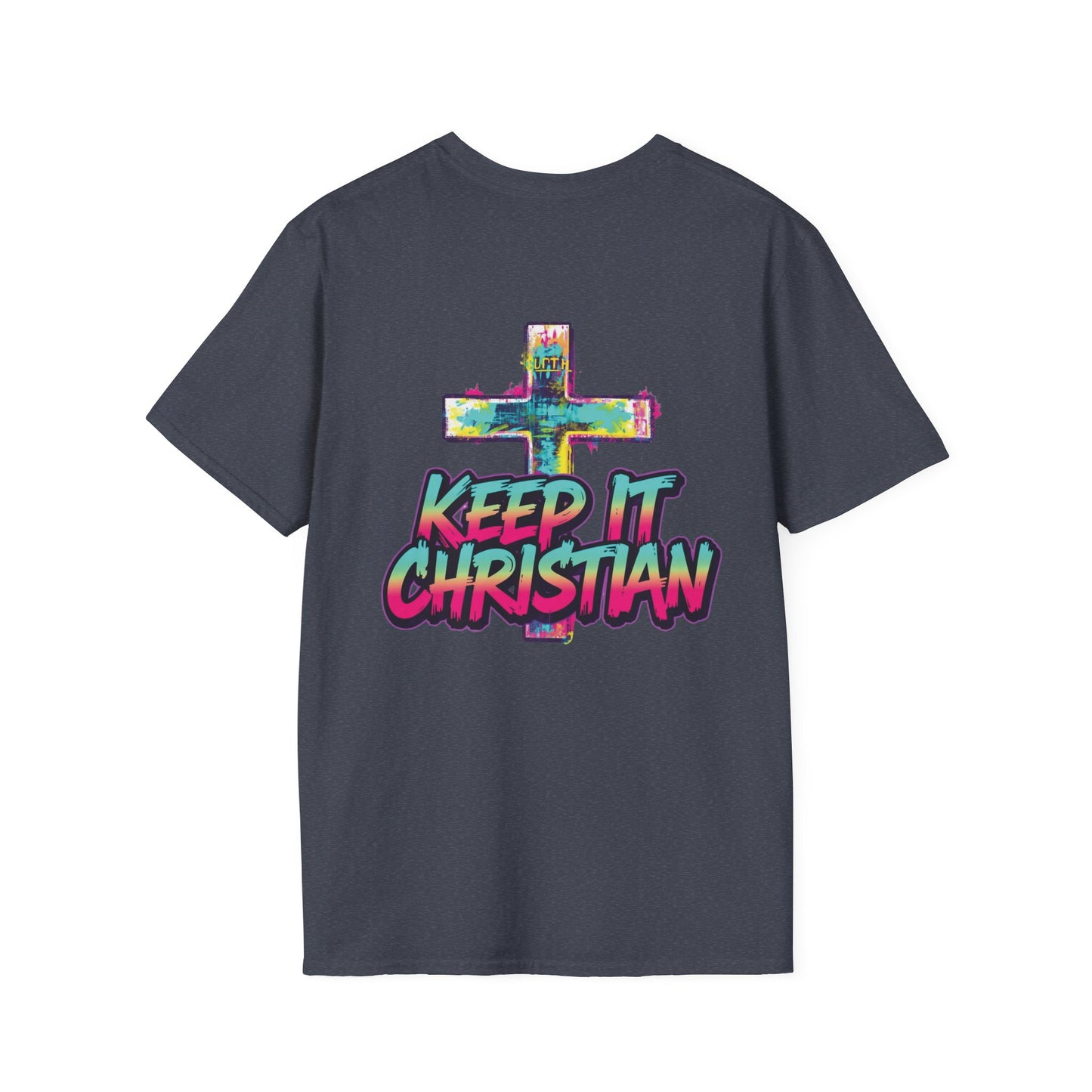 Keep It Christian Unisex T-Shirt | Faith Statement Tee