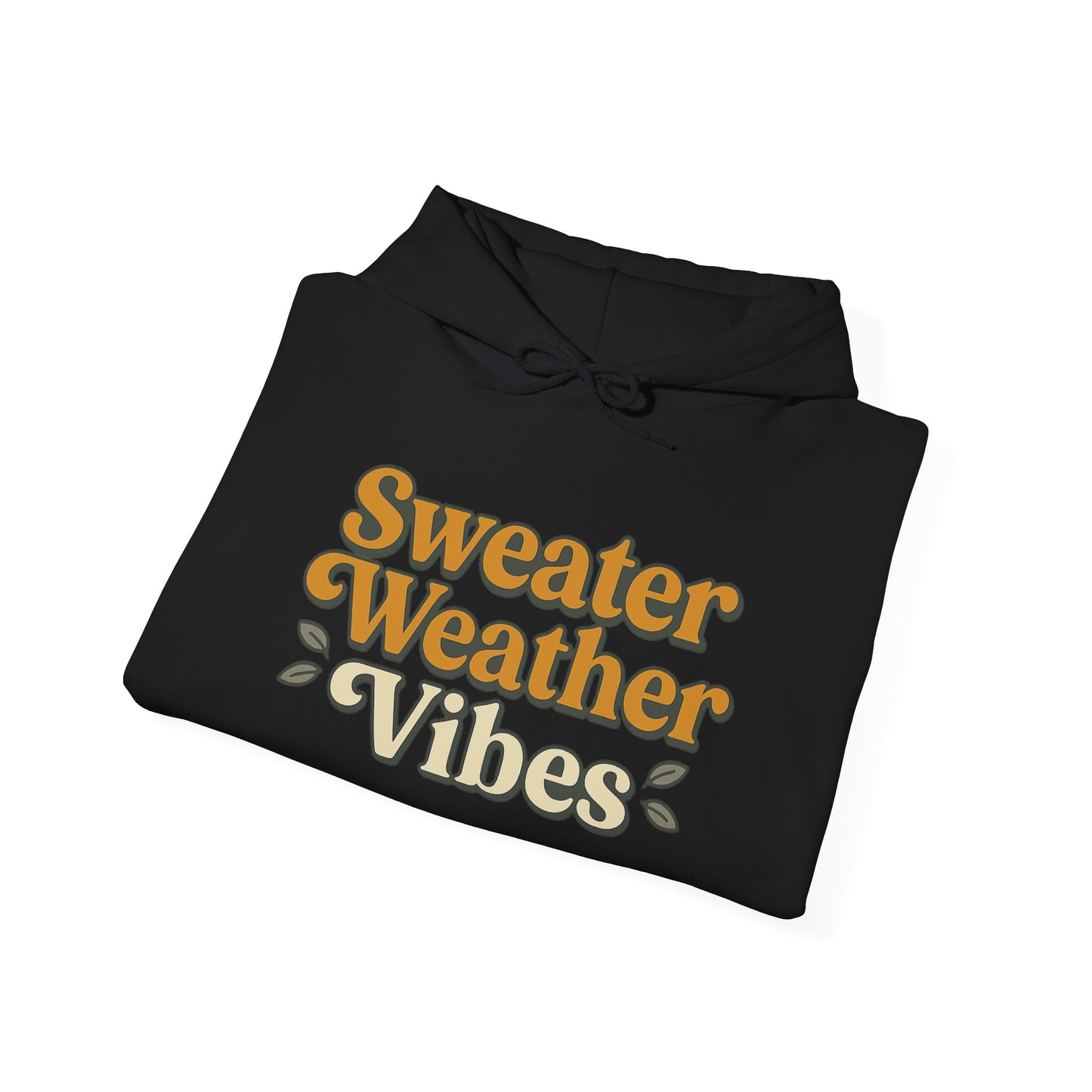Sweater Weather Vibes Hoodie – Cozy Fall Aesthetic Pullover