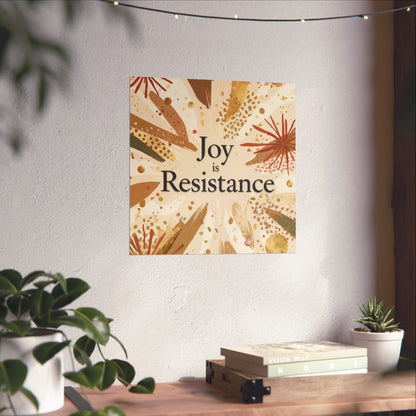Joy Is Resistance Matte Poster | Black History–Inspired Affirmation Wall Art