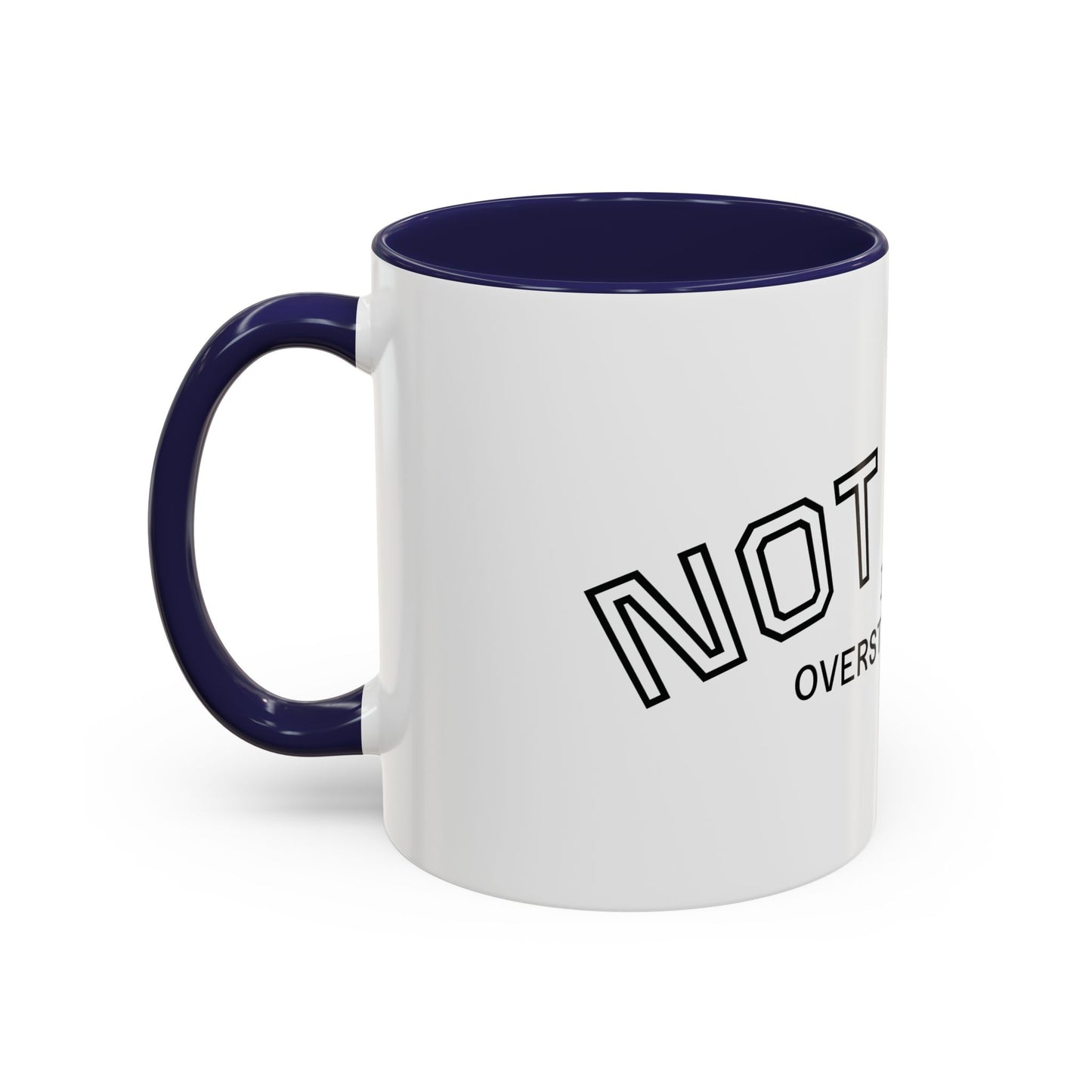 Not Lazy, I’m Overstimulated Accent Mug – Funny Mental Health Coffee Mug