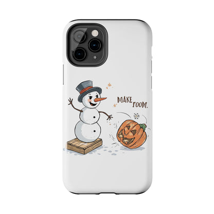 Fall to Winter “Make Room” Humorous Phone Case