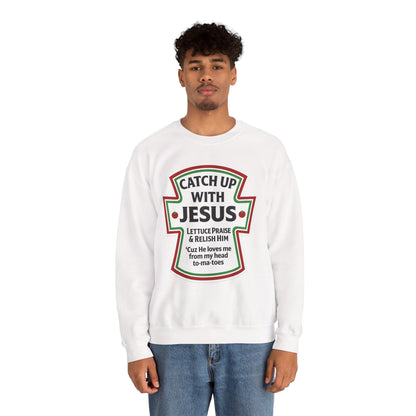 Catch Up With Jesus Crewneck Sweatshirt | Faith Humor Apparel