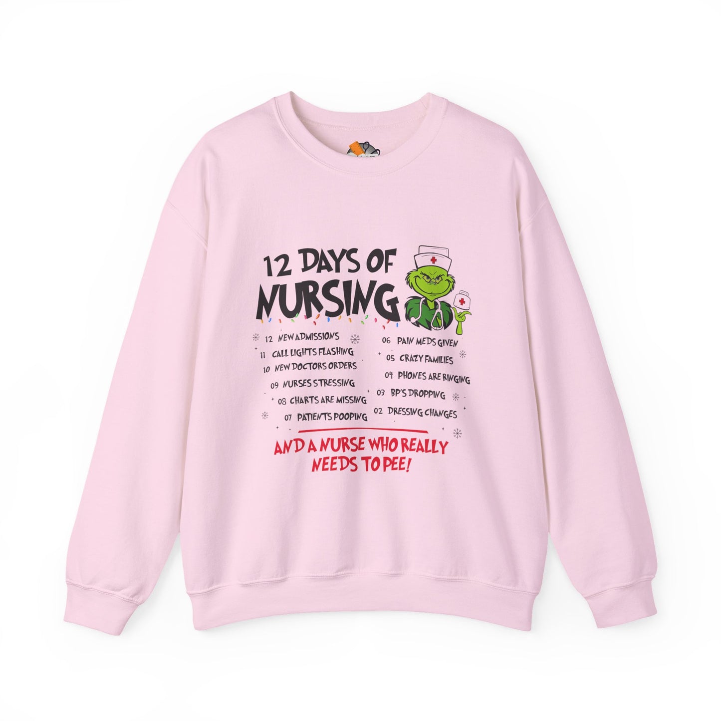 12 Days of Nursing Christmas Crewneck Sweatshirt | Funny Nurse Holiday Sweatshirt (8 Color Options)