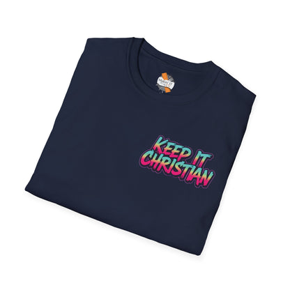 Keep It Christian Unisex T-Shirt | Faith Statement Tee