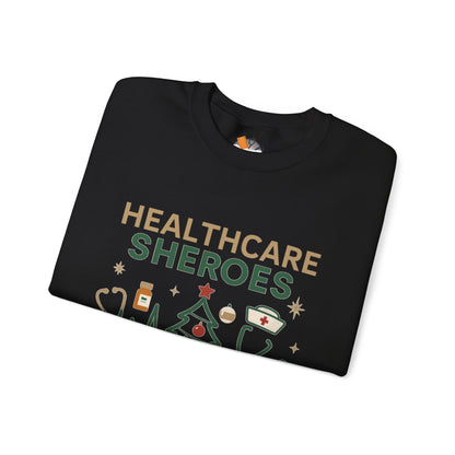 Healthcare Sheroes Holiday Crewneck Sweatshirt | Christmas Nurse & Medical Staff Gift (10 Colors)