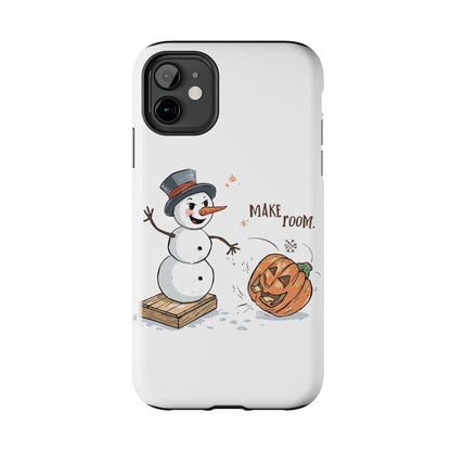 Fall to Winter “Make Room” Humorous Phone Case