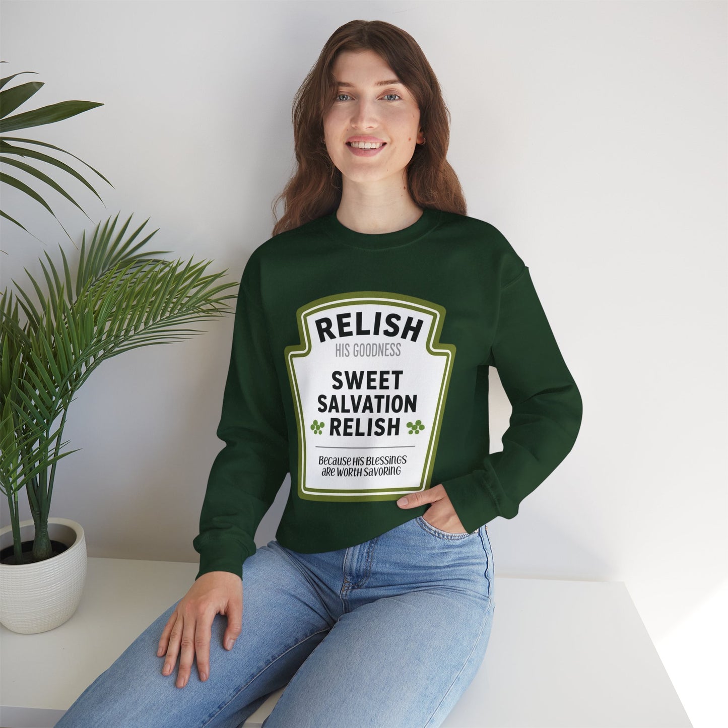 Relish His Goodness Crewneck Sweatshirt | Faith-Inspired Apparel