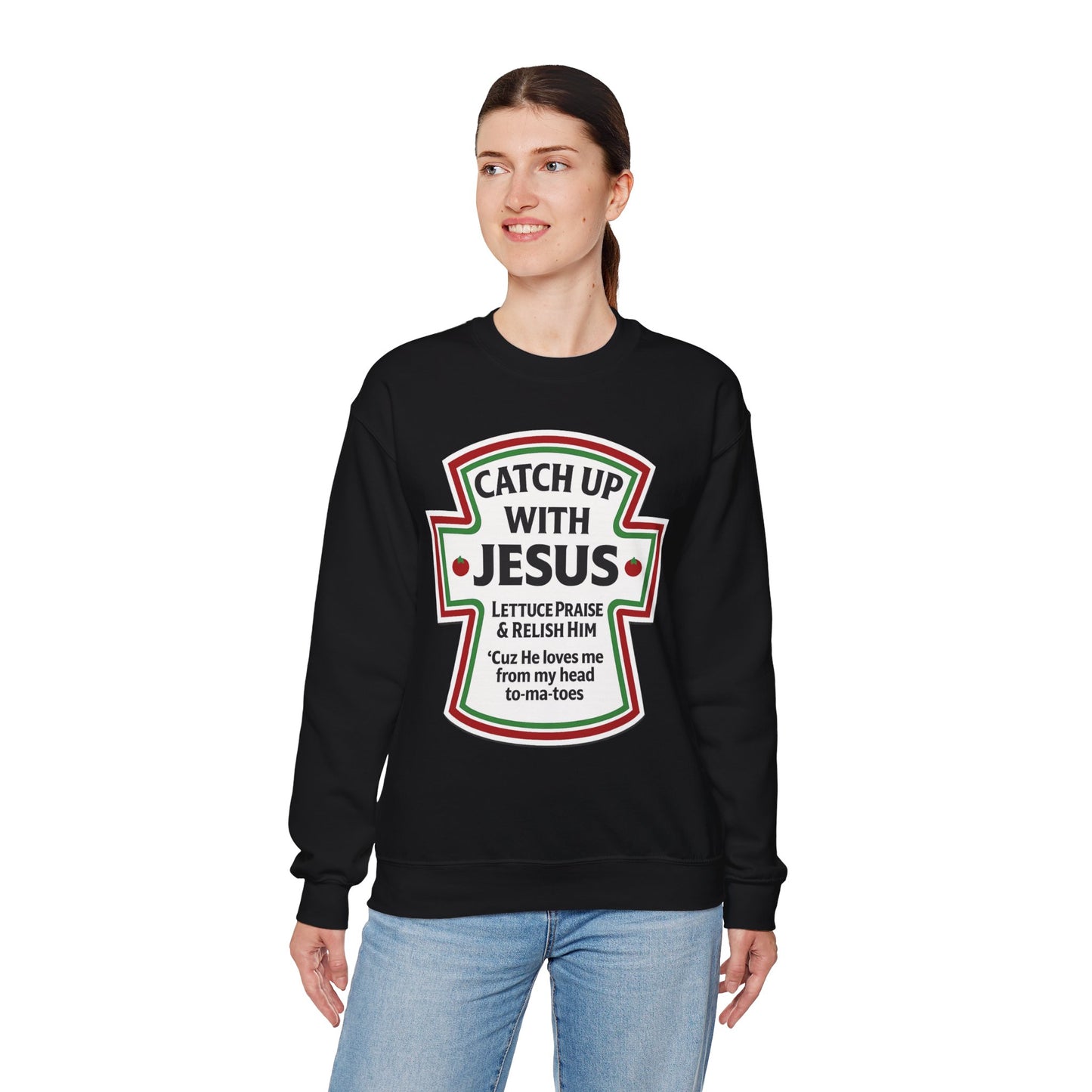 Catch Up With Jesus Crewneck Sweatshirt | Faith Humor Apparel