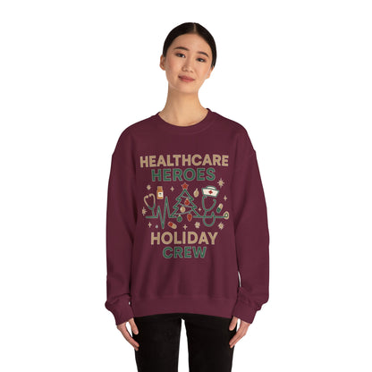 Healthcare Heroes Holiday Crewneck Sweatshirt | Nurse & Medical Staff Christmas Sweater (10 Colors)