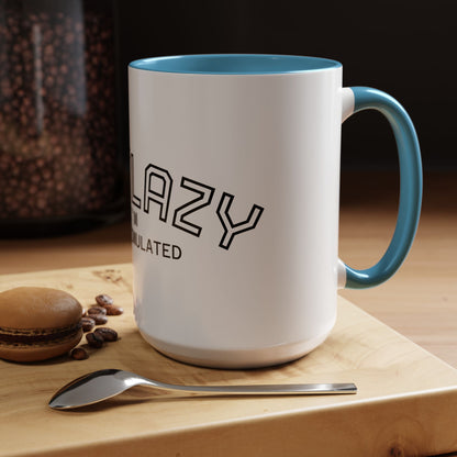 Not Lazy, I’m Overstimulated Accent Mug – Funny Mental Health Coffee Mug