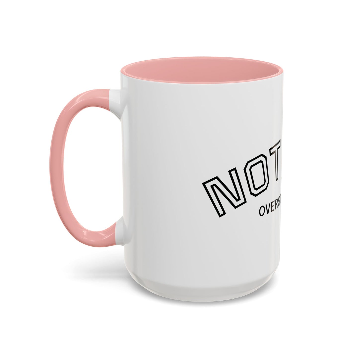 Not Lazy, I’m Overstimulated Accent Mug – Funny Mental Health Coffee Mug