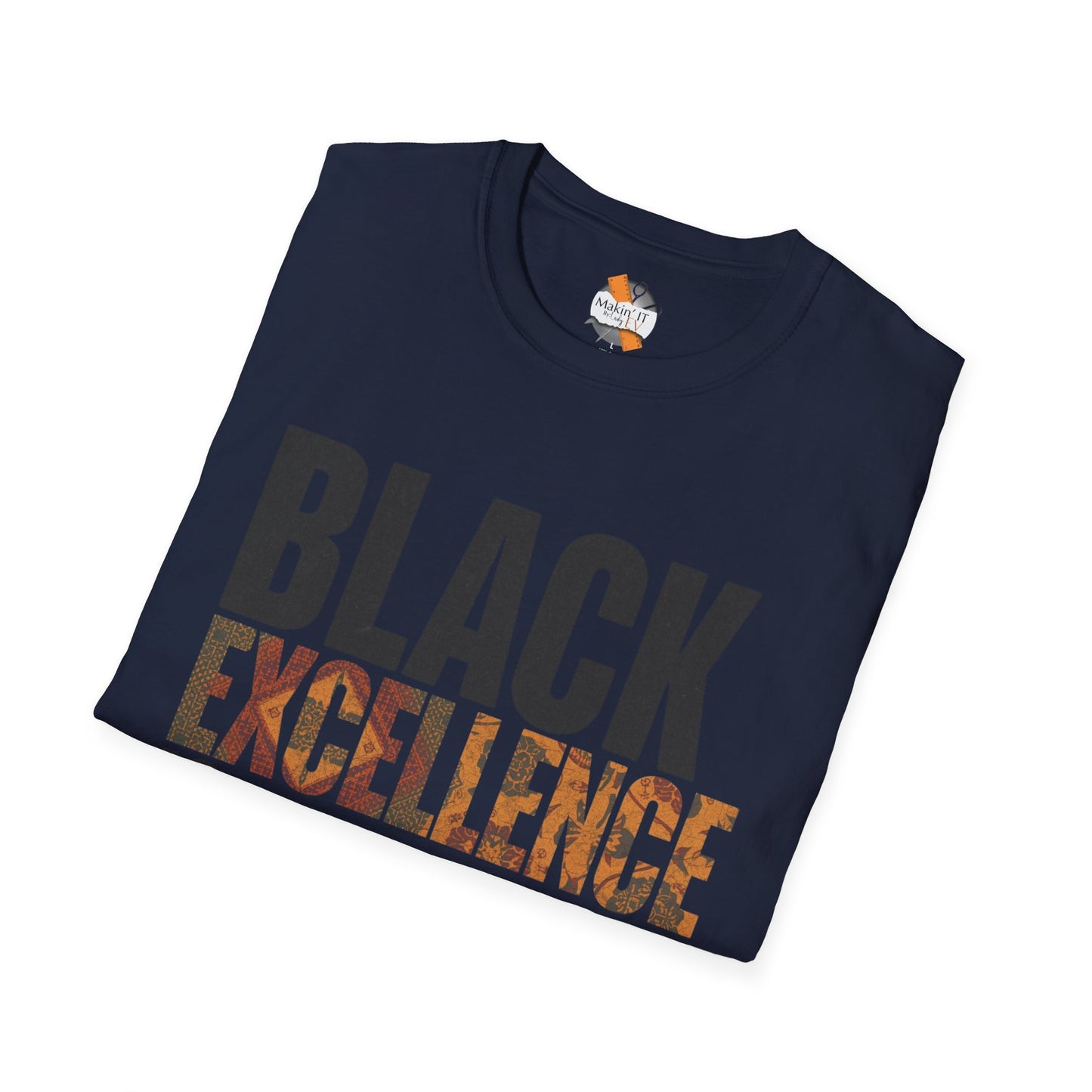 Black Excellence Is Everyday Unisex Adult T-Shirt – Empowerment Statement Tee