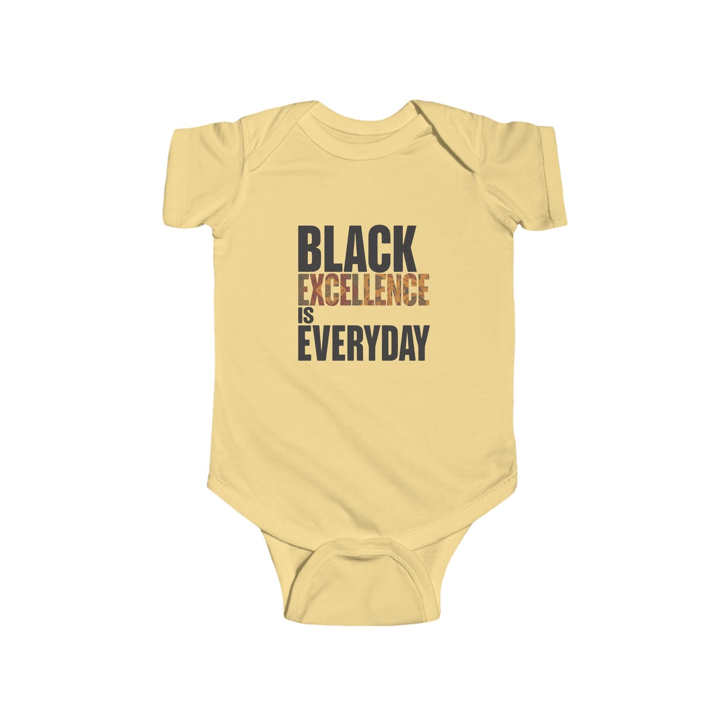 Black Excellence Is Everyday Infant Onesie – Empowerment Baby Bodysuit