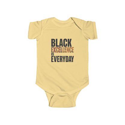 Black Excellence Is Everyday Infant Onesie – Empowerment Baby Bodysuit