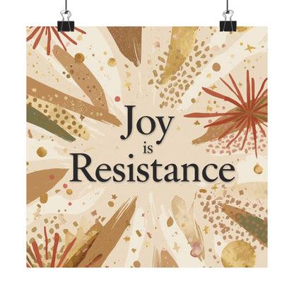 Joy Is Resistance Matte Poster | Black History–Inspired Affirmation Wall Art