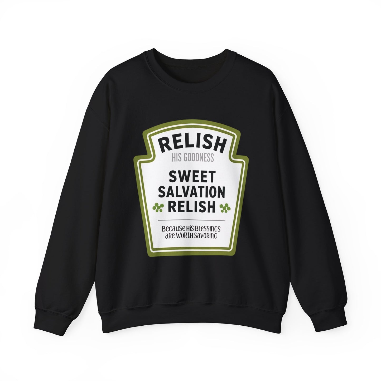 Relish His Goodness Crewneck Sweatshirt | Faith-Inspired Apparel