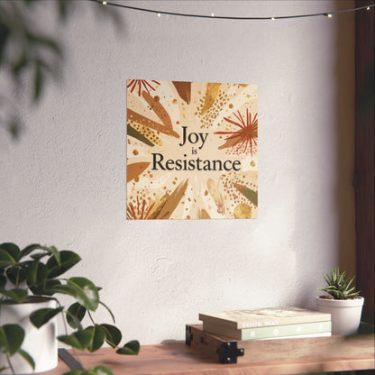 Joy Is Resistance Matte Poster | Black History–Inspired Affirmation Wall Art