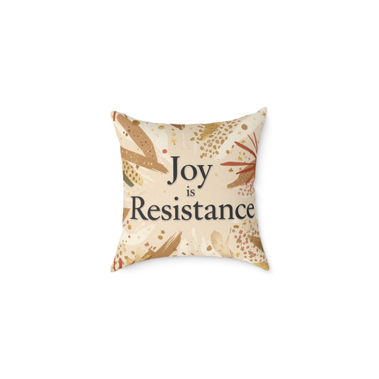 Joy Is Resistance Throw Pillow | Black History–Inspired Affirmation Home Décor