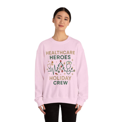 Healthcare Heroes Holiday Crewneck Sweatshirt | Nurse & Medical Staff Christmas Sweater (10 Colors)