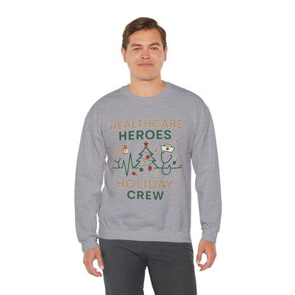 Healthcare Heroes Holiday Crewneck Sweatshirt | Nurse & Medical Staff Christmas Sweater (10 Colors)