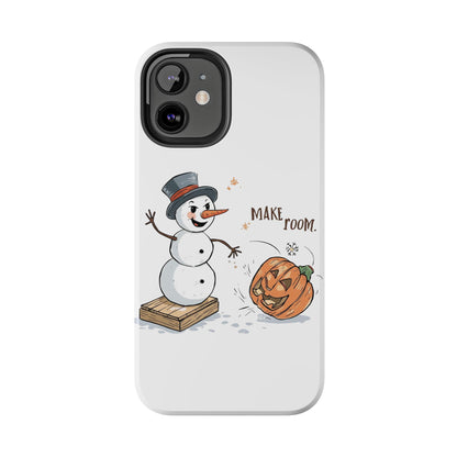 Fall to Winter “Make Room” Humorous Phone Case
