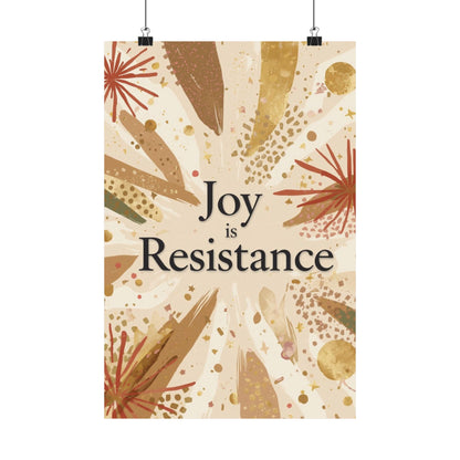 Joy Is Resistance Matte Poster | Black History–Inspired Affirmation Wall Art