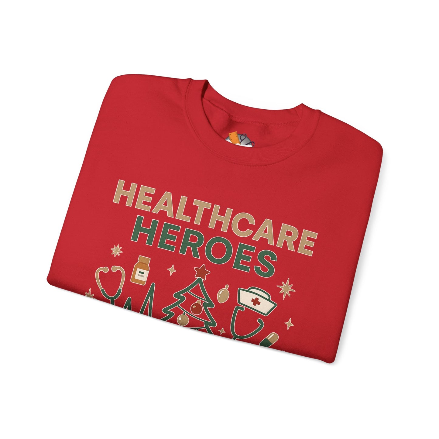 Healthcare Heroes Holiday Crewneck Sweatshirt | Nurse & Medical Staff Christmas Sweater (10 Colors)