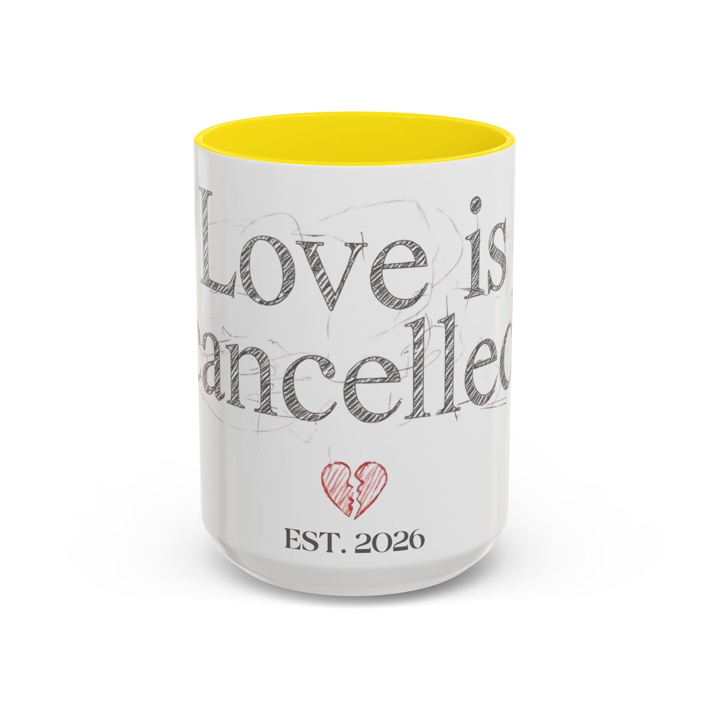 “Love Is Cancelled” Accent Mug | Personalized EST. Date Anti-Valentine Coffee Mug