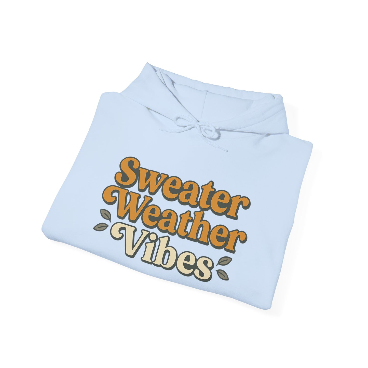 Sweater Weather Vibes Hoodie – Cozy Fall Aesthetic Pullover