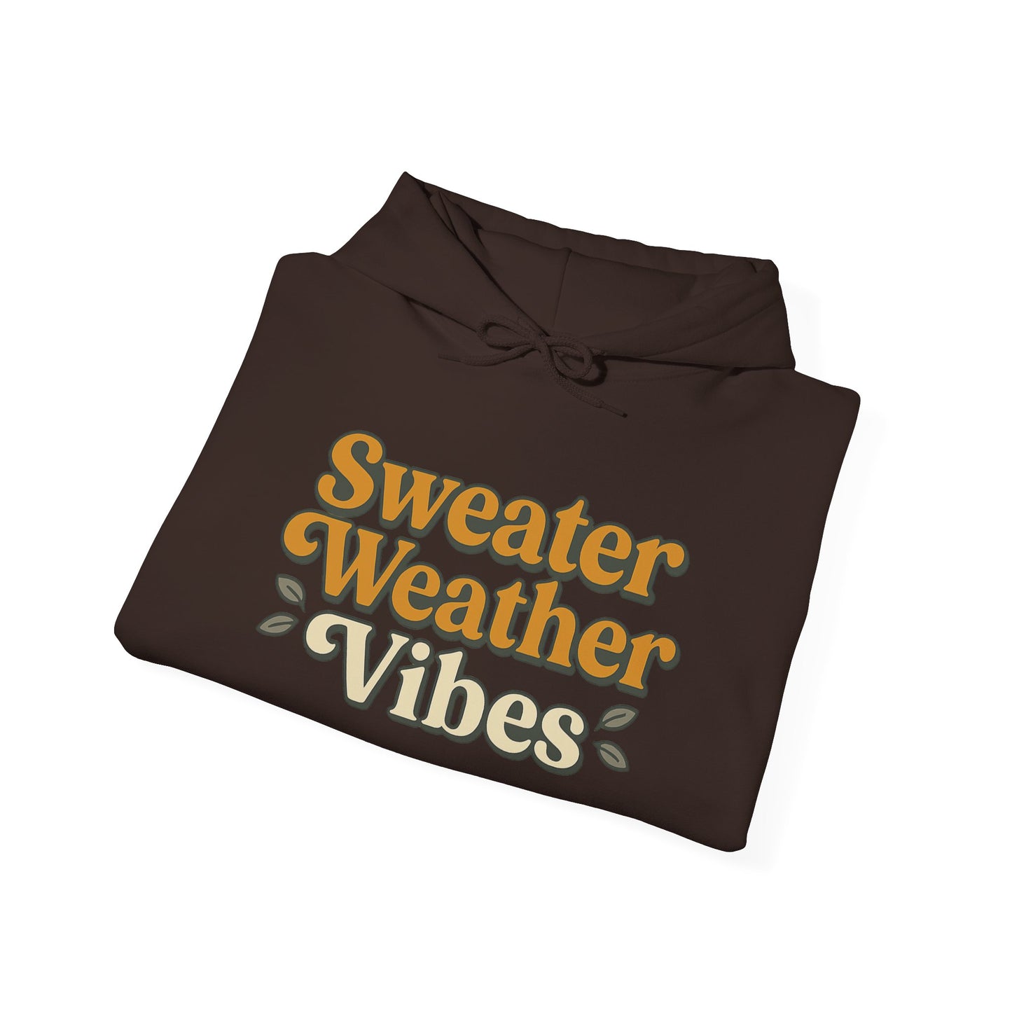 Sweater Weather Vibes Hoodie – Cozy Fall Aesthetic Pullover
