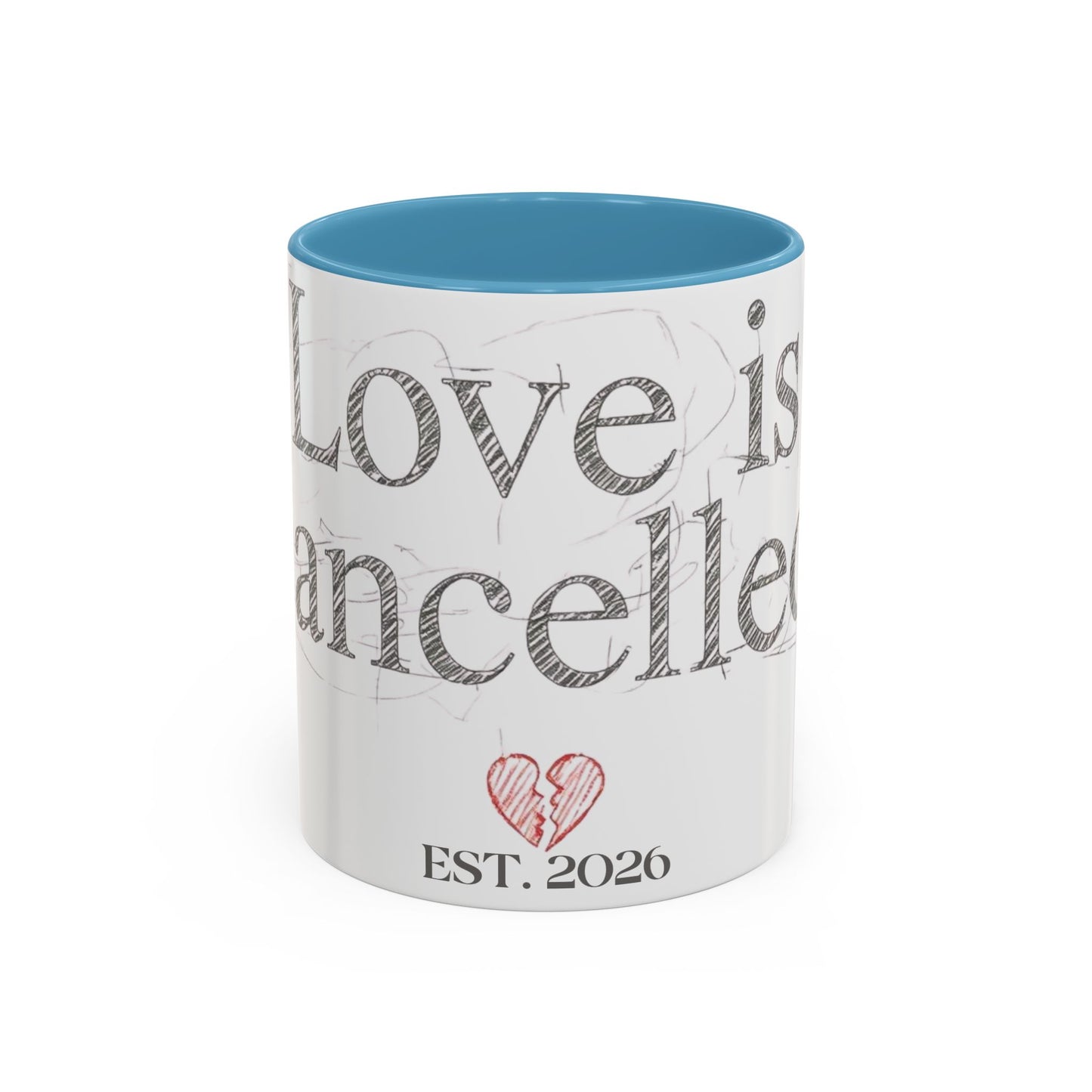 “Love Is Cancelled” Accent Mug | Personalized EST. Date Anti-Valentine Coffee Mug