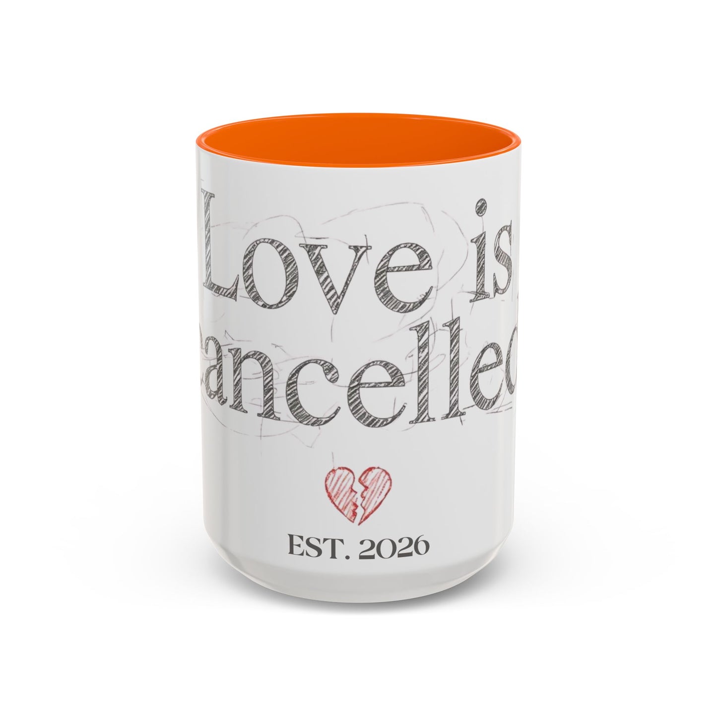 “Love Is Cancelled” Accent Mug | Personalized EST. Date Anti-Valentine Coffee Mug