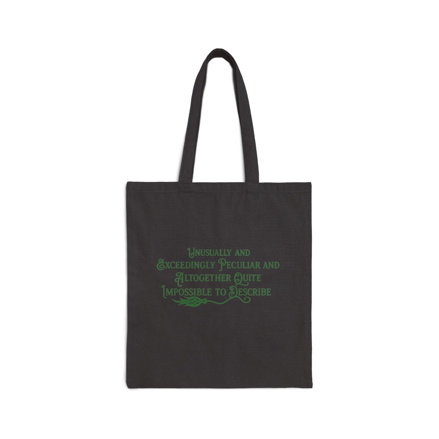 Unusually & Exceedingly Peculiar Tote Bag | Wicked-Inspired Elphaba Quote Tote (Black or Natural)