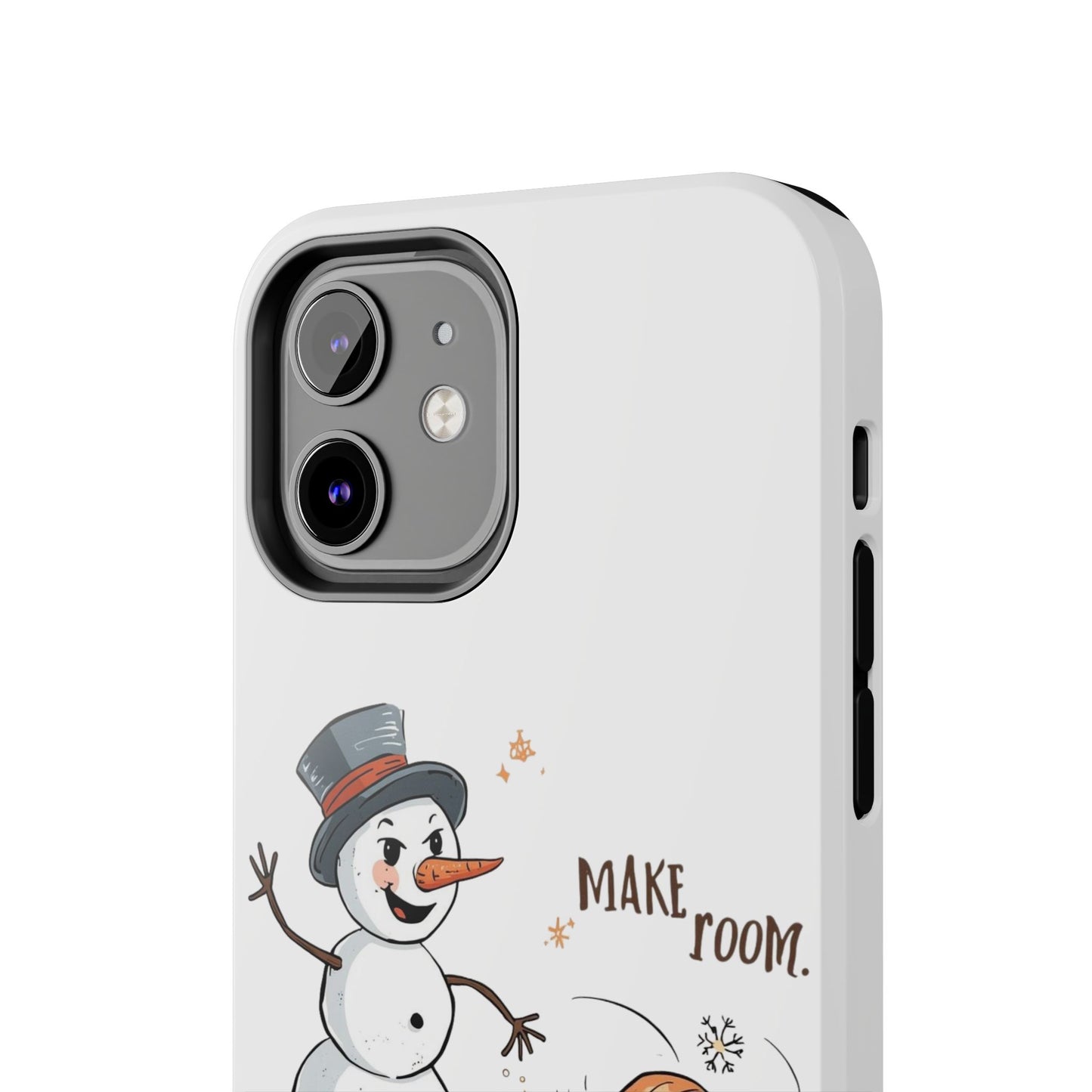 Fall to Winter “Make Room” Humorous Phone Case