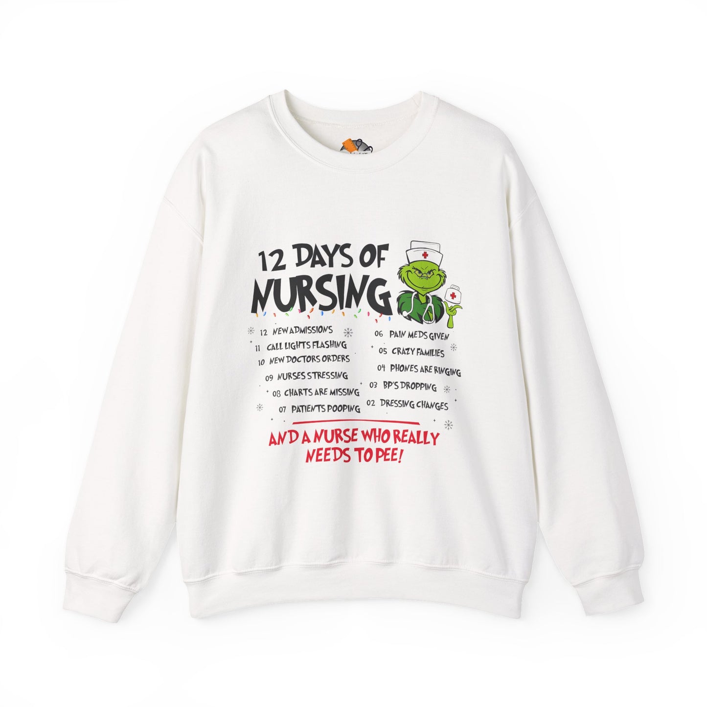 12 Days of Nursing Christmas Crewneck Sweatshirt | Funny Nurse Holiday Sweatshirt (8 Color Options)
