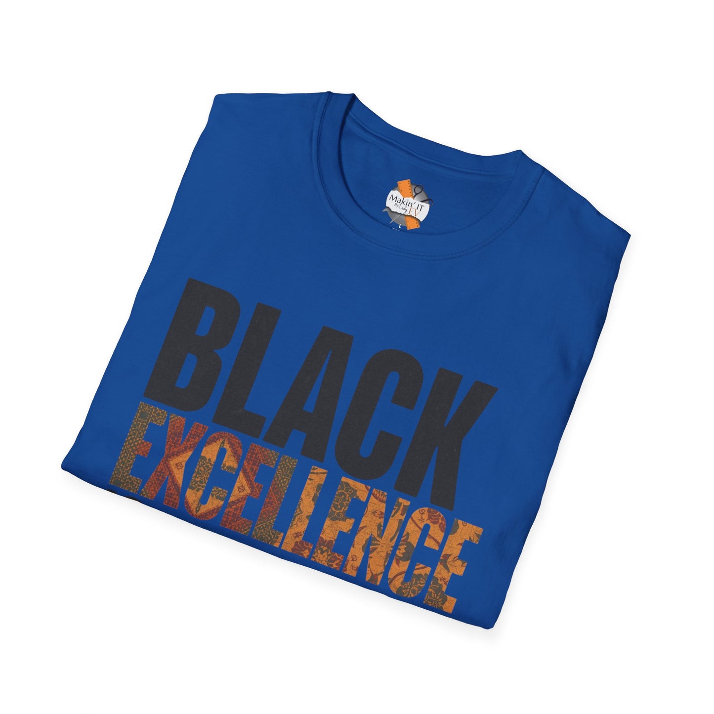 Black Excellence Is Everyday Unisex Adult T-Shirt – Empowerment Statement Tee