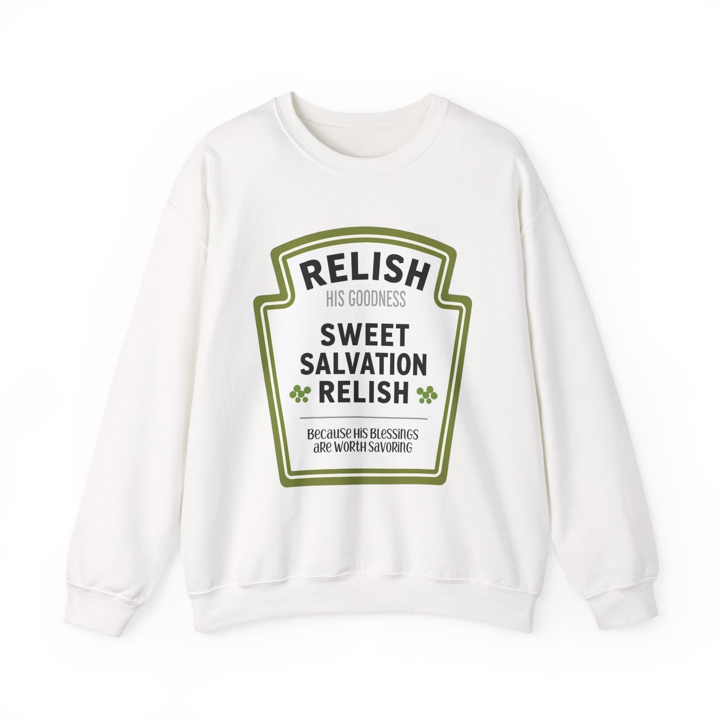 Relish His Goodness Crewneck Sweatshirt | Faith-Inspired Apparel