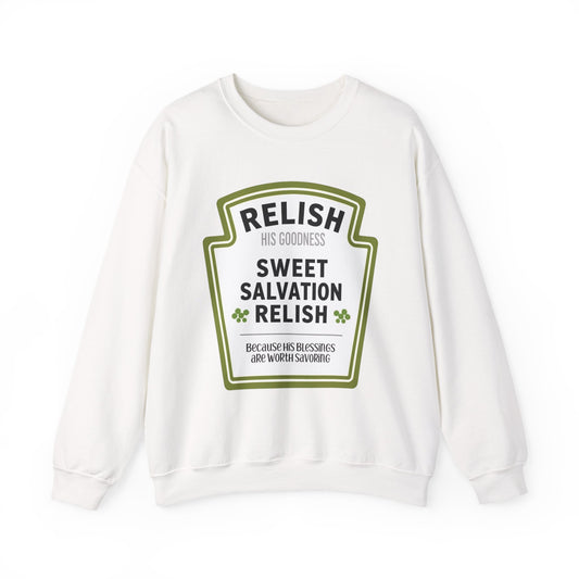 Relish His Goodness Crewneck Sweatshirt | Faith-Inspired Apparel