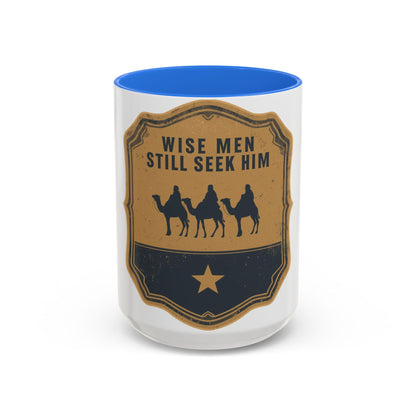 Wise Men Still Seek Him Accent Mug | Christian Christmas Mug
