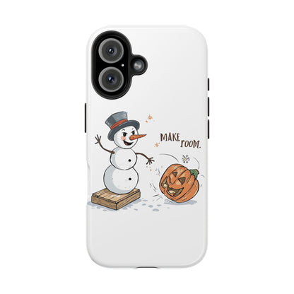 Fall to Winter “Make Room” Humorous Phone Case