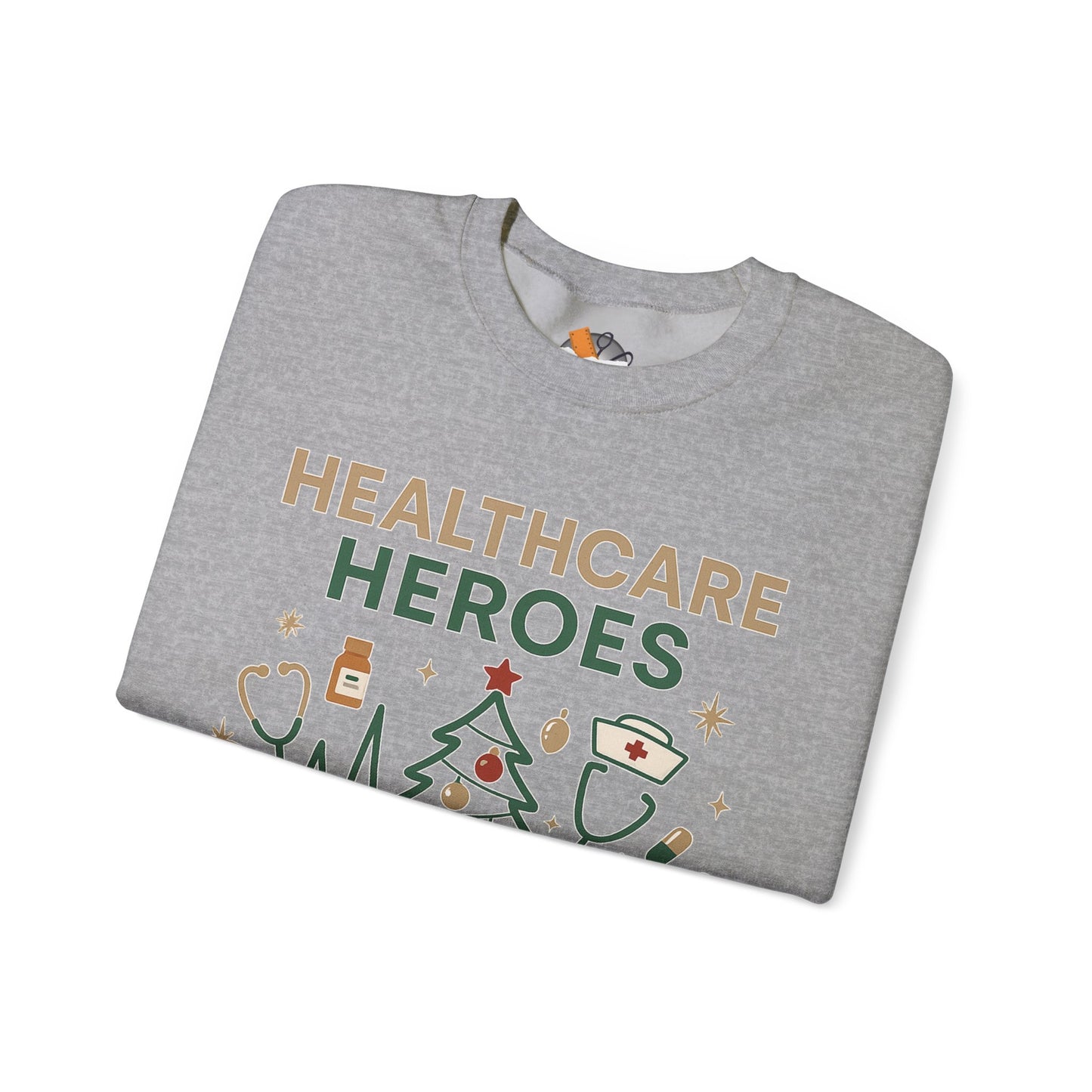 Healthcare Heroes Holiday Crewneck Sweatshirt | Nurse & Medical Staff Christmas Sweater (10 Colors)