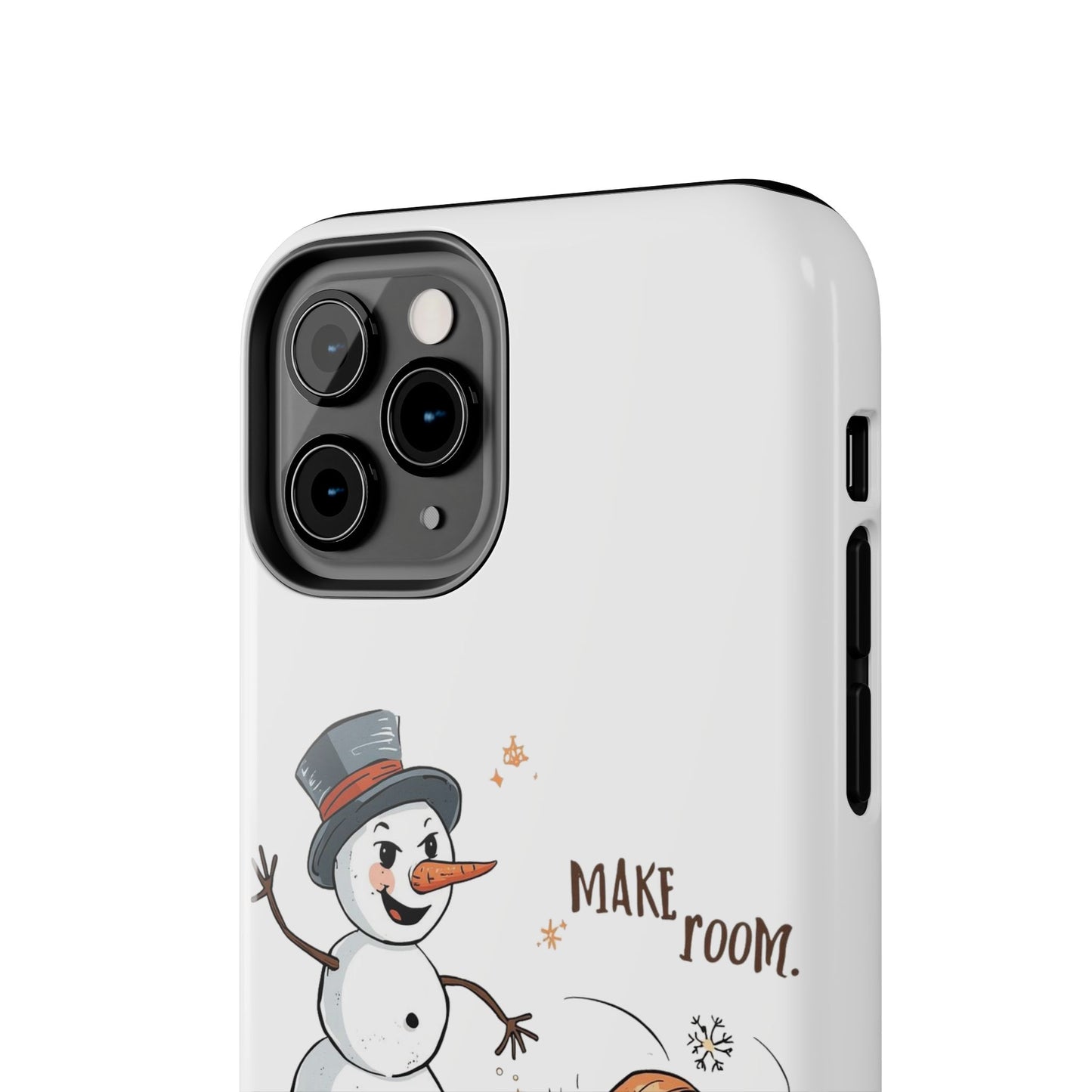 Fall to Winter “Make Room” Humorous Phone Case