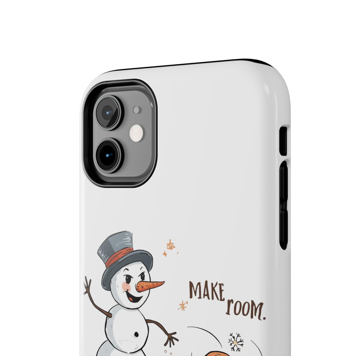 Fall to Winter “Make Room” Humorous Phone Case