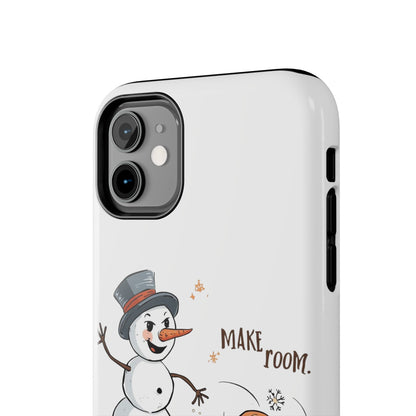 Fall to Winter “Make Room” Humorous Phone Case