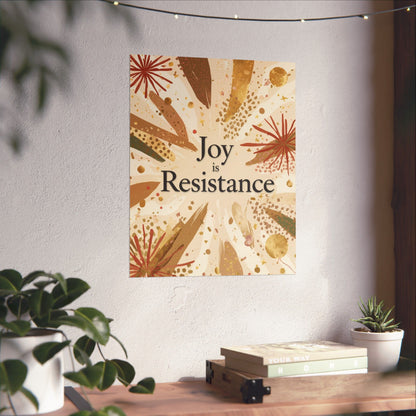 Joy Is Resistance Matte Poster | Black History–Inspired Affirmation Wall Art